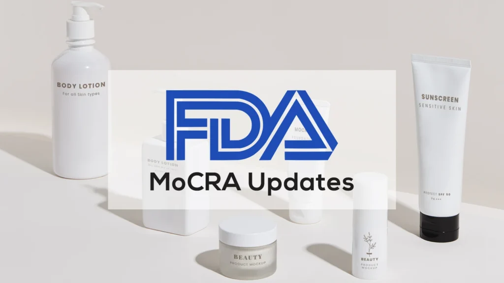Pembaruan Kosmetik FDA MoCRA: Apa yang Perlu Diketahui Merek Kecantikan agar Tetap Patuh