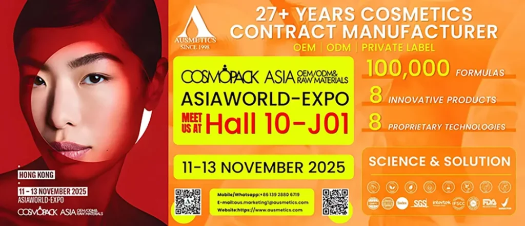 Temui Kami di 10-J01: Ausmetics Akan Menampilkan Inovasi Berbasis Sains di COSMOPACK ASIA HONG KONG 2025